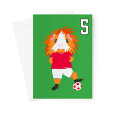 Load image into Gallery viewer, Birthday Card Aged 5 - Flame the Footballer Guinea Pig