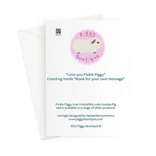 Load image into Gallery viewer, Guinea Pig Greeting Card - Love you Pickle Piggy